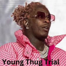 Young Thug Trial